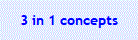 3 in 1 concepts