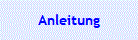 Anleitung