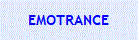 EMOTRANCE