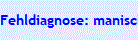Fehldiagnose: manische Depression