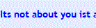 Its not about you ist aboutt me