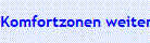 Komfortzonen weiten 