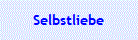 Selbstliebe