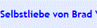 Selbstliebe von Brad Yates