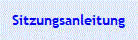 Sitzungsanleitung
