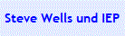 Steve Wells und IEP