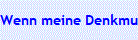 Wenn meine Denkmuster und meine Ziele