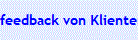 feedback von Klienten und Teilnehmern 