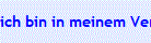 ich bin in meinem Verstand gefangen 