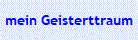 mein Geisterttraum